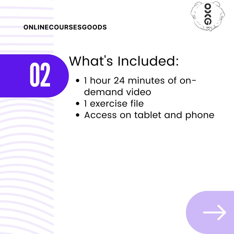 以下が含まれることがあります： 紫と白のグラフィックで、数字の02と「What's Included:」というテキストが表示されています。テキストには、オンデマンドビデオ1時間24分、エクササイズファイル1つ、タブレットと携帯電話でのアクセスという内容が記載されています。