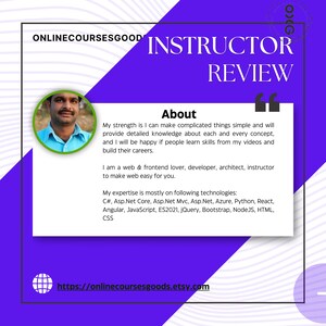 May include: A purple and white graphic with the text "ONLINECOURSESGOOD INSTRUCTOR REVIEW" and a headshot of a man. The text "About" is highlighted in white. The text below "About" describes the instructor's skills and expertise in web development and programming languages. The text includes the website address "https://onlinecoursesgoods.etsy.com".