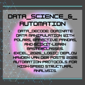 May include: A graphic with the text "DATA_SCIENCE_&_AUTOMATION". It includes the phrases "DATA_DECODE: DOMINATE DATA MANIPULATION" and "EXCEL_2026_LOGIC: DEPLOY AUTOMATION PROTOCOLS". The background has a pink and purple gradient.