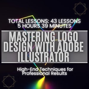 Logo Design Course: Adobe Illustrator, Mockups & Client Work + Ebook
