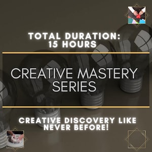 Puede incluir: Un gráfico con el texto "Creative Mastery Series" y "Creative Discovery Like Never Before!" El gráfico presenta cuatro bombillas y el texto "Total Duration: 15 Hours".