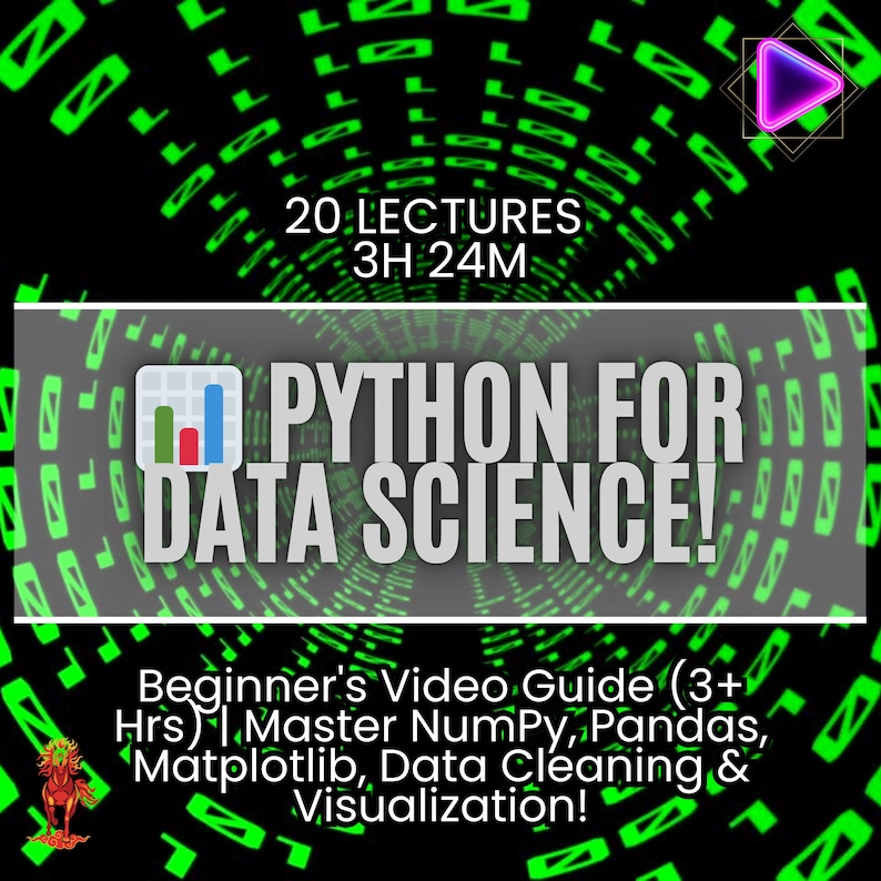 May include: A digital graphic with a black and green background. The image advertises a beginner's video guide on Python for data science, with 20 lectures and a total duration of 3 hours and 24 minutes. Topics include NumPy, Pandas, and data visualization.
