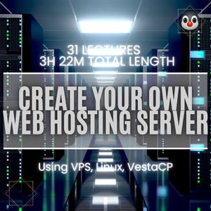 Puede incluir: Una sala de servidores con filas de servidores negros. El texto "CREATE YOUR OWN WEB HOSTING SERVER" está en letras blancas grandes. Debajo del texto está "Using VPS, Linux, VestaCP". El texto "31 LECTURES 3H 22M TOTAL LENGTH" está en letras blancas en la parte superior de la imagen.