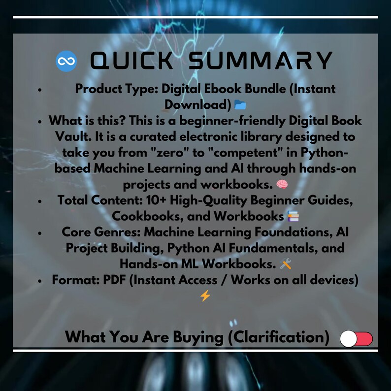 May include: Digital ebook bundle with the text "QUICK SUMMARY" and details about a beginner-friendly digital book vault. The content includes beginner guides, cookbooks, and workbooks on machine learning and AI.