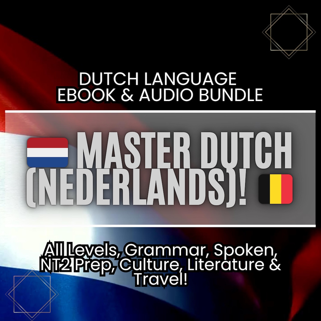 Learn Dutch Nederlands: ULTIMATE Ebook & Audio Bundle (PDF/MP3) | All ...