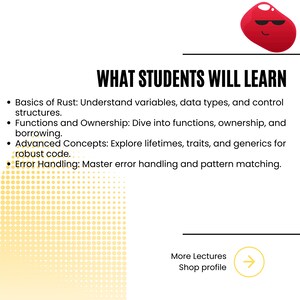 Pu&ograve; includere: Grafica bianca con il testo "COSA IMPARERANNO GLI STUDENTI" e punti elenco che dettagliano gli argomenti di programmazione Rust. Un personaggio dei cartoni animati rosso con occhiali da sole si trova nell'angolo in alto a destra. L'angolo in basso a destra ha un pulsante con la scritta "Altre lezioni" e "Profilo del negozio".
