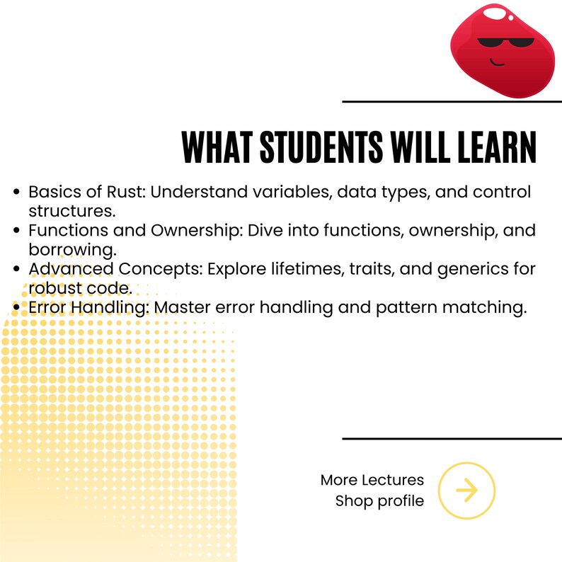 Pu&ograve; includere: Grafica bianca con il testo "COSA IMPARERANNO GLI STUDENTI" e punti elenco che dettagliano gli argomenti di programmazione Rust. Un personaggio dei cartoni animati rosso con occhiali da sole si trova nell'angolo in alto a destra. L'angolo in basso a destra ha un pulsante con la scritta "Altre lezioni" e "Profilo del negozio".