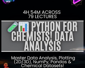 Python for Chemists: Master Pandas, NumPy & Data Analysis Course