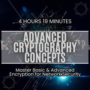 Puede incluir: Una ilustración digital de una pantalla de computadora con un fondo azul y negro. El texto "ADVANCED CRYPTOGRAPHY CONCEPTS" se muestra en blanco sobre un rectángulo gris. El texto "Master Basic & Advanced Encryption for Network Security" se muestra en blanco sobre un rectángulo negro.