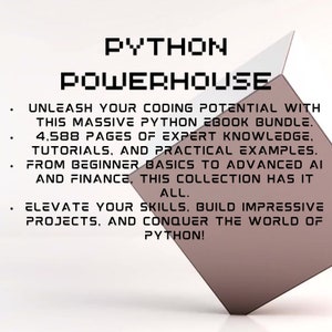 Pode incluir: Uma ilustra&ccedil;&atilde;o digital de uma caixa marrom com o texto "PYTHON POWERHOUSE" em letras pretas. O texto abaixo da caixa diz: "LIBERE SEU POTENCIAL DE CODIFICA&Ccedil;&Atilde;O COM ESTE PACOTE MASSIVO DE EBOOKS PYTHON. 4.588 P&Aacute;GINAS DE CONHECIMENTO DE ESPECIALISTAS, TUTORIAIS E EXEMPLOS PR&Aacute;TICOS. DOS FUNDAMENTOS PARA INICIANTES AT&Eacute; A IA AVAN&Ccedil;ADA E AS FINAN&Ccedil;AS, ESTA COLE&Ccedil;&Atilde;O TEM TUDO. ELEVE SUAS HABILIDADES, CONSTRUA PROJETOS IMPRESSIONANTES E CONQUISTE O MUNDO DO PYTHON!"