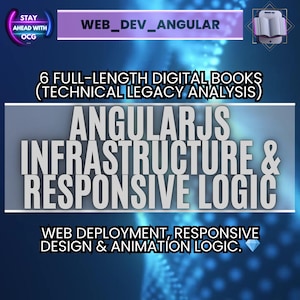 Puede incluir: Gráfico digital que promociona "WEB_DEV_ANGULAR" con texto: "6 LIBROS DIGITALES COMPLETOS (ANÁLISIS DEL LEGADO TÉCNICO)" y "ANGULARJS INFRASTRUCTURE & RESPONSIVE LOGIC". Incluye "DESPLIEGUE WEB, DISEÑO RESPONSIVO Y LÓGICA DE ANIMACIÓN."