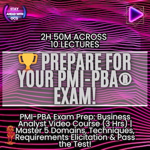May include: A promotional graphic with a pink and black wavy background. The text reads "2H 50M ACROSS 10 LECTURES" and "PREPARE FOR YOUR PMI-PBA EXAM!". Additional text promotes a business analyst video course.