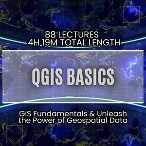 Pode incluir: Um gráfico azul e branco com um fundo de mapa mundial. O texto "88 LECTURES 4H 19M TOTAL LENGTH QGIS BASICS GIS Fundamentals & Unleash the Power of Geospatial Data" é exibido no gráfico.