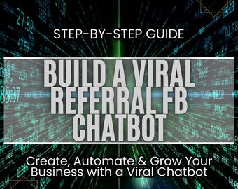 Viral Facebook Referral Chatbot Course: Step-by-Step Guide