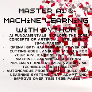 Puede incluir: Un gr&aacute;fico rojo y blanco con el texto "MASTER AI: MACHINE LEARNING WITH PYTHON" y vi&ntilde;etas que describen los conceptos b&aacute;sicos de la inteligencia artificial, OpenAI GPT, los algoritmos de aprendizaje autom&aacute;tico y la programaci&oacute;n aut&oacute;noma.