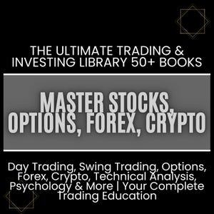 Trading & Investing Library: Stocks, Options, Forex, Crypto