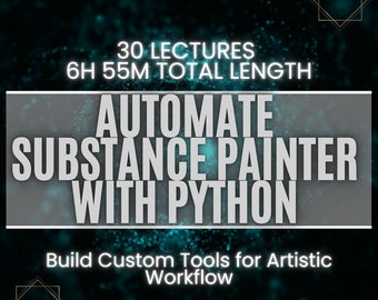 Substance Painter Python Automation Video Course + Ebooks