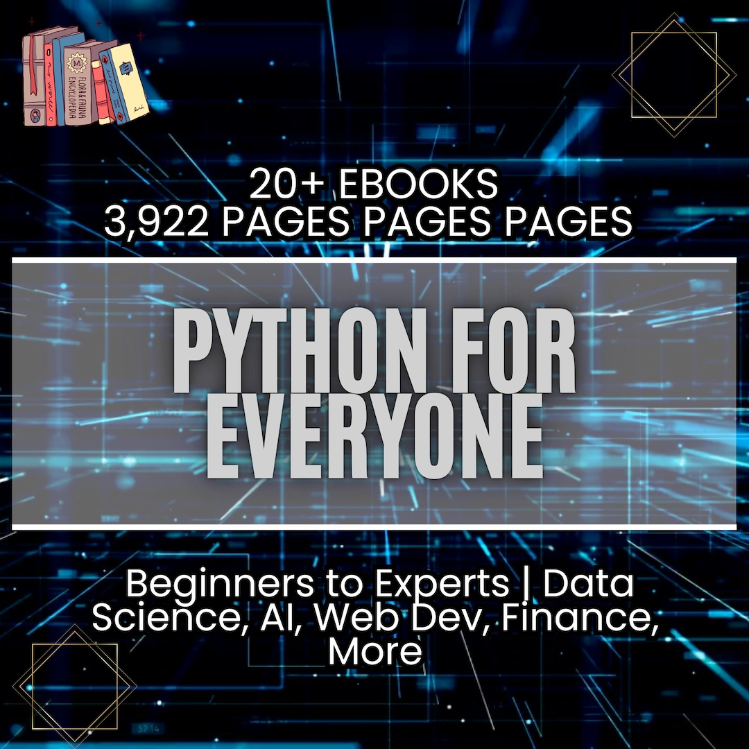 Python Programming Masterclass Bundle: 20 Ebooks for Beginners, Experts ...