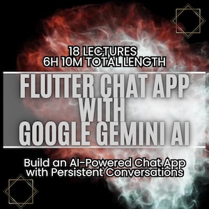 Może przedstawiać: Grafika z czerwono-białym tłem z dymu. Tekst brzmi: "18 Wykładów 6H 10M Całkowity Czas Trwania Aplikacja do czatu Flutter z Google Gemini AI Zbuduj aplikację do czatu z obsługą sztucznej inteligencji z trwałymi rozmowami".