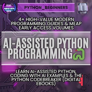 May include: A digital graphic promoting "AI-Assisted Python Programming" ebooks. The image features text that reads "PYTHON BEGINNERS" and "4+ HIGH-VALUE MODERN PROGRAMMING GUIDES & MEAP EARLY ACCESS VOLUMES". The title "AI-ASSISTED PYTHON PROGRAMMING" is prominently displayed.