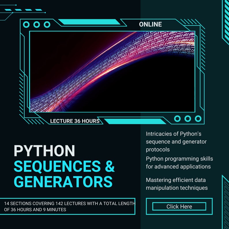 Op de afbeelding: Een teal en zwarte afbeelding die een online cursus over Python-reeksen en -generatoren promoot. De afbeelding bevat de tekst "PYTHON SEQUENCES & GENERATORS" en "LECTURE 36 HOURS". De cursus omvat 142 lezingen over 36 uur en 9 minuten.