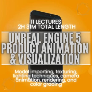 Pode incluir: A tela de um smartphone mostra o título de um curso para Unreal Engine 5, "Animação e visualização de produtos". O curso inclui 11 aulas e tem uma duração total de 2 horas e 31 minutos. A descrição do curso inclui tópicos como importação de modelos, texturização, técnicas de iluminação, animação de câmera, renderização e correção de cores.