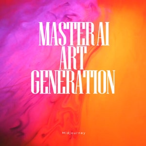 Are You Ready to Master AI Art Generation with Midjourney Generative AI?