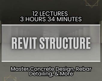 Revit Structure Course: Concrete Design & Rebar Detailing