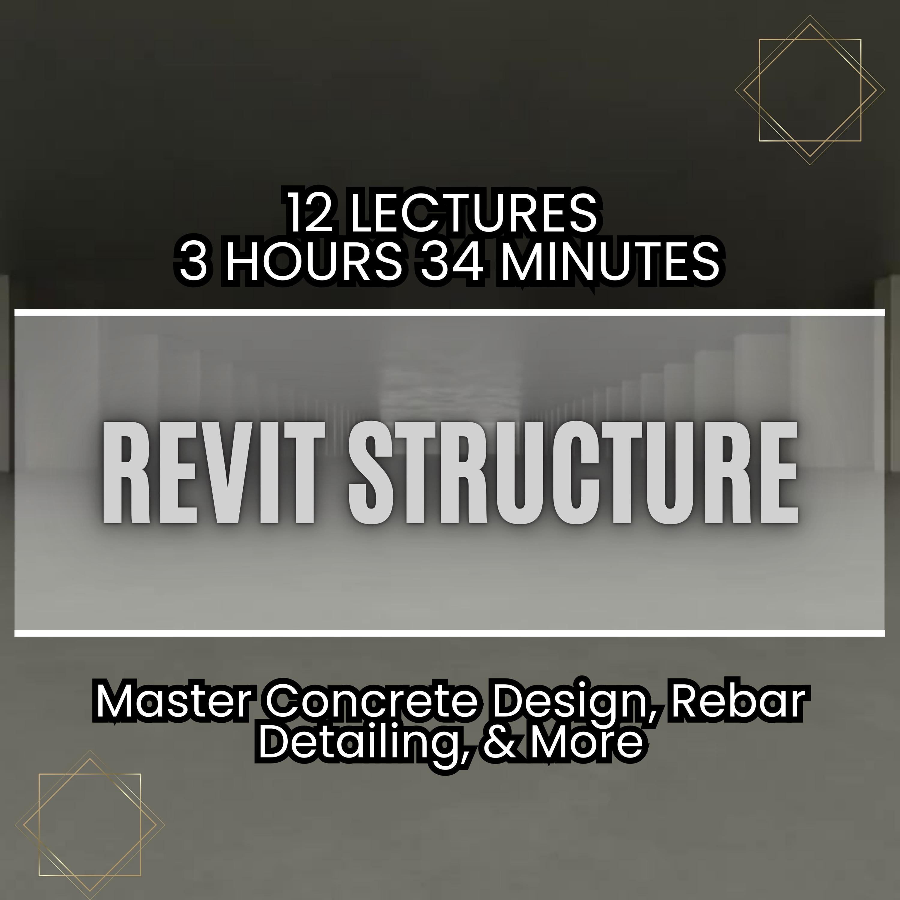 Revit Structure Course: Concrete Design & Rebar Detailing