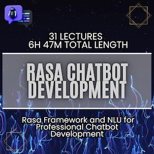 Pode incluir: Um gráfico com um fundo azul e roxo que apresenta uma imagem estilizada de um chatbot. O texto "RASA CHATBOT DEVELOPMENT" está em branco e o texto "31 LECTURES 6H 47M TOTAL LENGTH" está em branco. O texto "Rasa Framework and NLU for Professional Chatbot Development" está em branco.