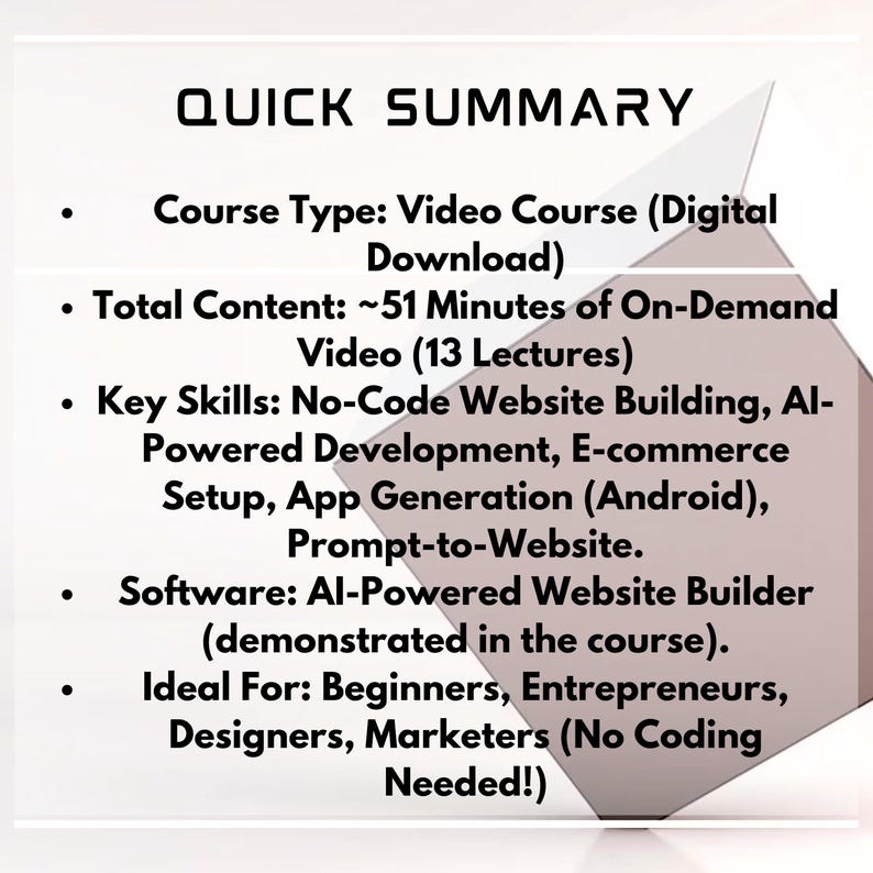 May include: A white and gray graphic with the text "QUICK SUMMARY" at the top. The summary details a video course with ~51 minutes of on-demand video, covering topics like no-code website building and e-commerce setup. The course uses AI-powered website builder software.