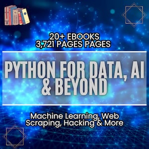 Python Ebook Bundle: Data Science, AI, Web Dev (20 Books) (Digital Download)