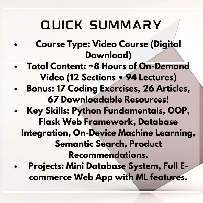 Puede incluir: Fondo blanco con el t&iacute;tulo "QUICK SUMMARY" y vi&ntilde;etas que detallan un curso en v&iacute;deo. El curso incluye aproximadamente 8 horas de v&iacute;deo a la carta, ejercicios de codificaci&oacute;n, art&iacute;culos y recursos descargables. Las habilidades clave incluyen Python y aprendizaje autom&aacute;tico.