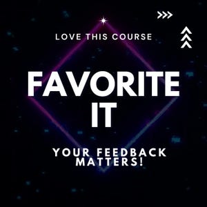 Pu&ograve; includere: Grafica con le parole "LOVE THIS COURSE" e "FAVORITE IT" in testo bianco. Le parole sono ambientate su uno sfondo nero con una forma a diamante viola e blu. &Egrave; incluso anche il testo "YOUR FEEDBACK MATTERS!".