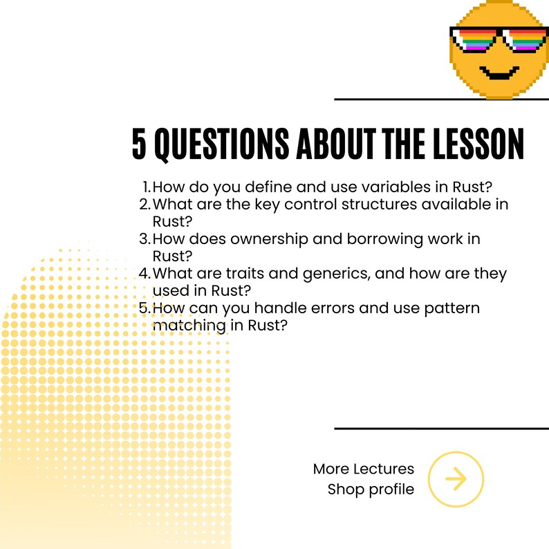 Pu&ograve; includere: Sfondo bianco con il testo "5 QUESTIONS ABOUT THE LESSON" e cinque domande numerate sulla programmazione Rust. Un'emoji gialla pixelata con occhiali da sole arcobaleno si trova nell'angolo in alto a destra. Il testo aggiuntivo include "More Lectures" e "Shop profile."