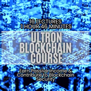 Pode incluir: Um gráfico azul e branco com o texto "ULTRON BLOCKCHAIN COURSE" e "16 LECTURES 1 HOUR 46 MINUTES". O texto "Earn Passive Income & Contribute to Blockchain Security" também está incluído.
