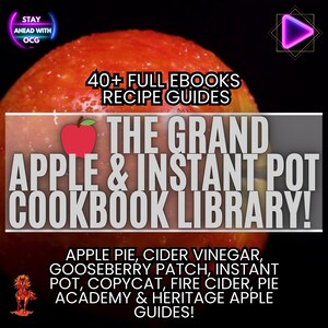 May include: A digital cookbook cover featuring a large red apple. Text includes "40+ FULL EBOOKS RECIPE GUIDES" and "THE GRAND APPLE & INSTANT POT COOKBOOK LIBRARY!" with additional recipe guide titles.