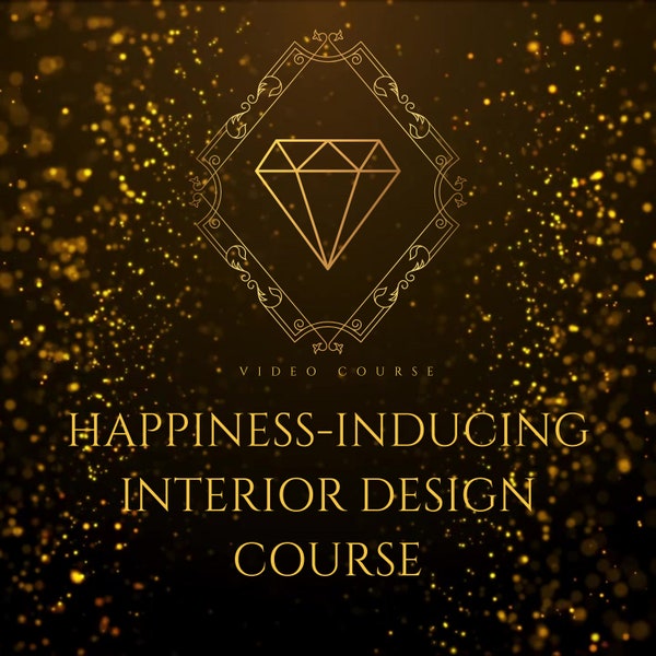 Design psychology Through Decor: Joyful Interior Design for Personal Well-being | Happiness-Inducing Interior Design Course