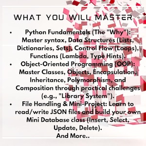 Puede incluir: Fondo blanco con el texto "WHAT YOU WILL MASTER" en negro. Debajo, vi&ntilde;etas enumeran temas de programaci&oacute;n Python: sintaxis, estructuras de datos, flujo de control, funciones, POO, manejo de archivos y miniproyectos. Formas geom&eacute;tricas rojas en el fondo.