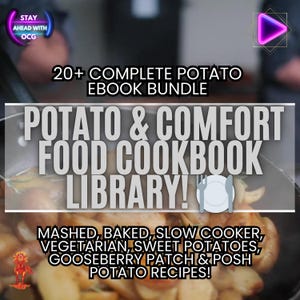 May include: A promotional image for a potato cookbook bundle. The text reads "20+ COMPLETE POTATO EBOOK BUNDLE" and "POTATO & COMFORT FOOD COOKBOOK LIBRARY!" with recipe types listed below. The image includes a plate, fork, and knife.