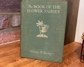 1930 Rare Book - Cicely Mary Barker - the book of the flower fairies