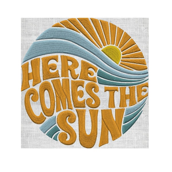 Here Comes the Sun Embroidery Design Groovy Embroidery DESIGN FILE - Instant download - Vp3 Exp Dst Hus Jef Pes formats