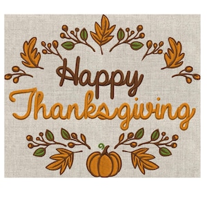 Autumn Pumpkin Leaves Fall Happy Thanksgiving Design EMBROIDERY DESIGN FILE - Instant download Hus Dst Exp Jef Pes formats 2 sizes 3 colors
