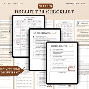 May include: A digital declutter checklist with 23 pages, including a 30-day decluttering challenge. The checklist covers various areas like the bathroom, bedroom, and kitchen. The text "Ultimate Home Declutter Kit" is also visible.