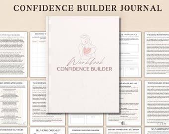 May include: A pink and white workbook titled "Confidence Builder Journal" with 33 pages. The cover features a line drawing of a woman holding herself. The workbook includes sections on self-esteem affirmations, self-care checklists, and confidence-boosting challenges.