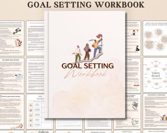 May include: A digital goal setting workbook with 42 pages. The cover features the text "Goal Setting Workbook" and an illustration of people climbing a hill. The workbook includes sections on goal setting, vision boards, and daily planning.