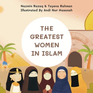 The Greatest Women in Islam