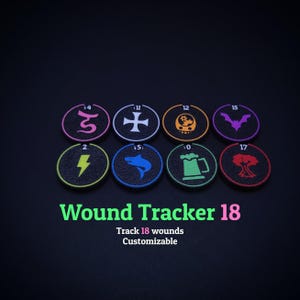 May include: A set of eight circular wound tracker tokens with various symbols and numbers. The tokens are black with colorful designs, including a lightning bolt, a bat, and a tree. The text "Wound Tracker 18" is displayed below.