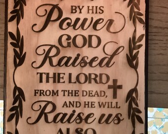 By his power God raised the Lord from the dead Bible Verse Wall Art