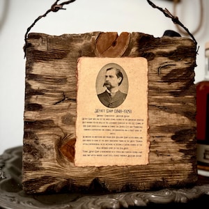 Rustic decor, barn wood, Wyatt Earp , old west, cowboy, western wall art, western decor, western shelf decor, Father’s Day gift,